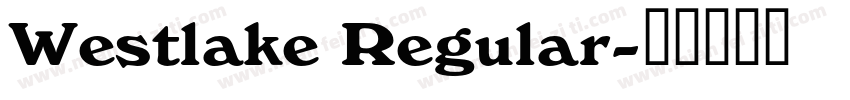 Westlake Regular字体转换